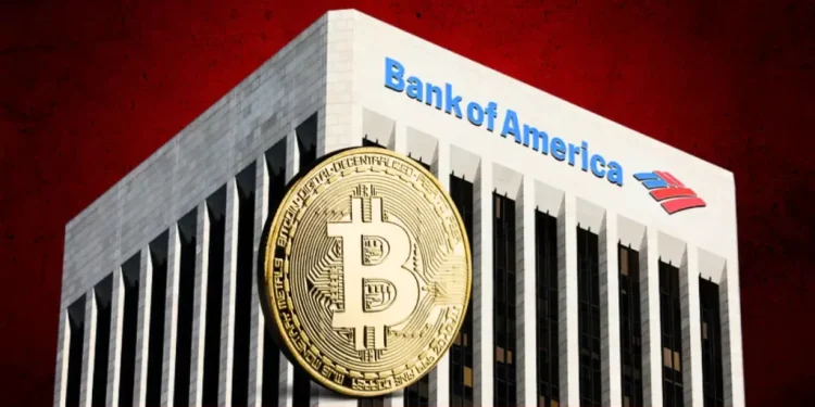 Bank of America Opens the Door to Bitcoin ETF Allocations