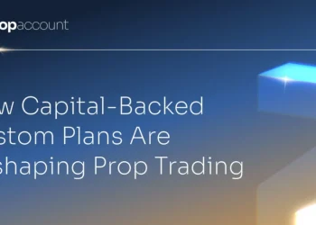 How Capital-Backed Custom Plans Are Reshaping Prop Trading